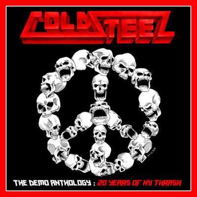 COLDSTEEL - 20 Years of NY Thrash: The Demo Anthology