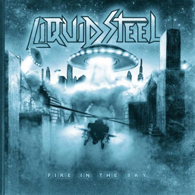 LIQUID STEEL - Fire In The Sky