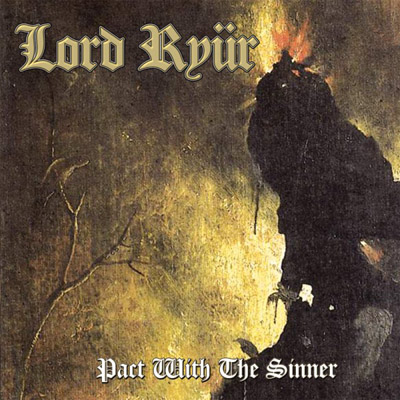 LORD RYÜR - Pact With The Sinner