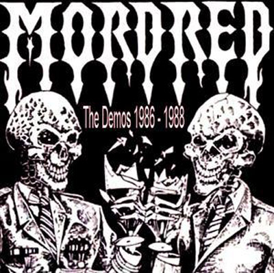 MORDRED - The Demos 1986-88