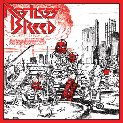 RESTLESS BREED - No Walls Can Hold: The Demo Anthology