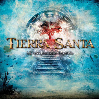 TIERRA SANTA - Mi Nombre Sera Leyenda