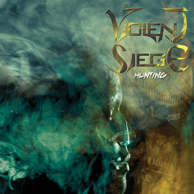 VIOLENT SIEGE - Hunting