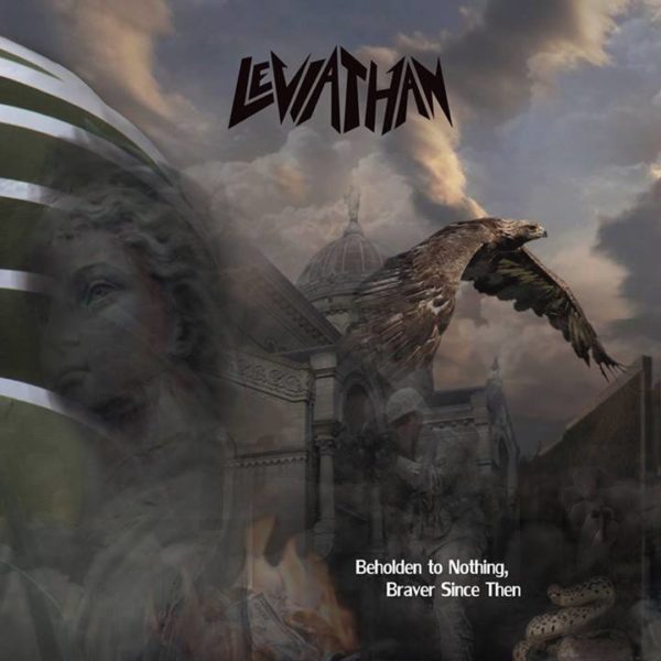LEVIATHAN - Beholden to Nothing, Braver Since Then CD