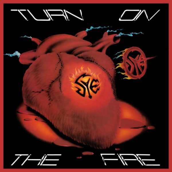 SYE - Turn On The Fire CD