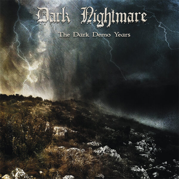 DARK NIGHTMARE - The Dark Demo Years CD