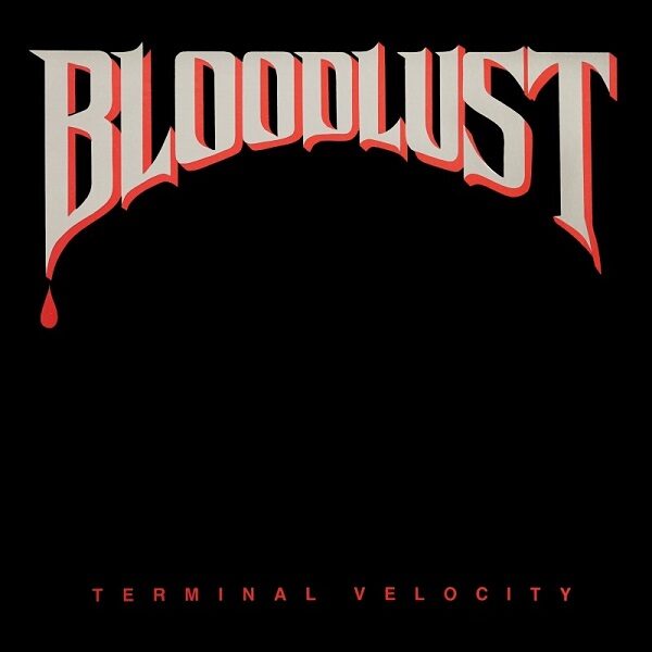 BLOODLUST - Terminal Velocity +5 CD