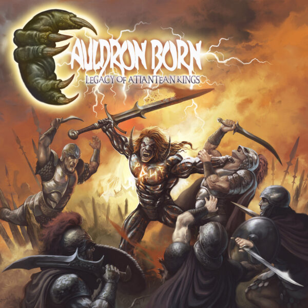 CAULDRON BORN - Legacy Of Atlantean Kings CD