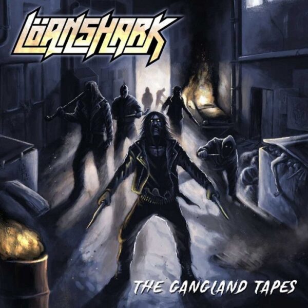LOANSHARK - The Gangland Tapes CD