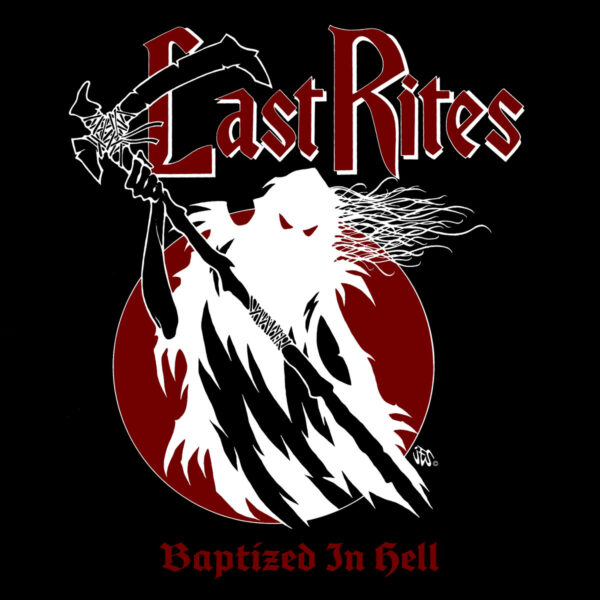 LAST RITES - Baptized In Blood CD