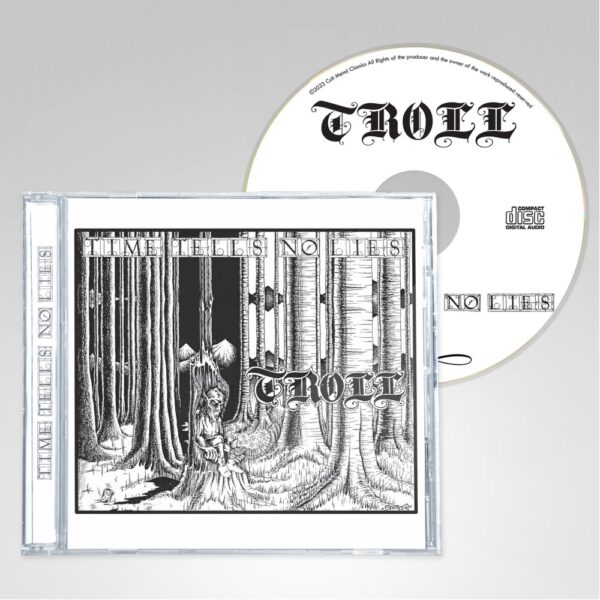 TROLL - Time Tells No Lies CD