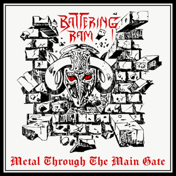 BATTERING RAM - Metal Through The Main Gate CD