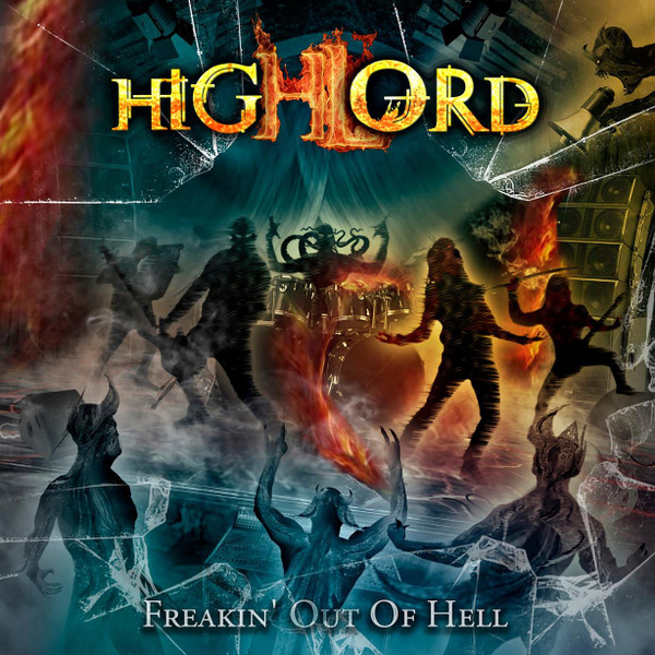 HIGHLORD - Freakin' Out Of Hell CD