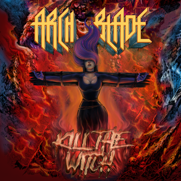 ARCH BLADE – Kill The Witch CD