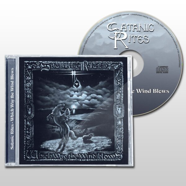 SATANIC RITES - Which Way The Wind Blows CD