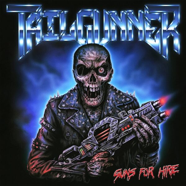 TAILGUNNER - Guns For Hire Digi-CD