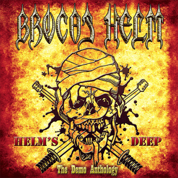BROCAS HELM - Helm's Deep (The Demo Anthology) CD