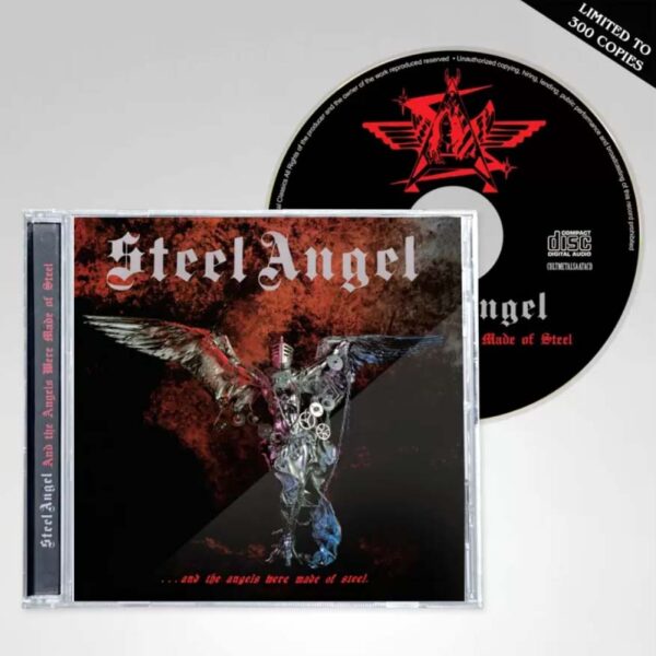 STEEL ANGEL - ...And The Angels Were Made Of Steel CD