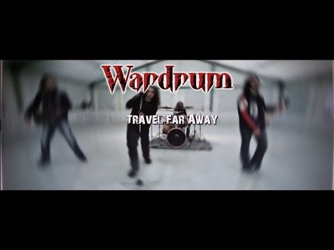 Wardrum – Travel Far Away